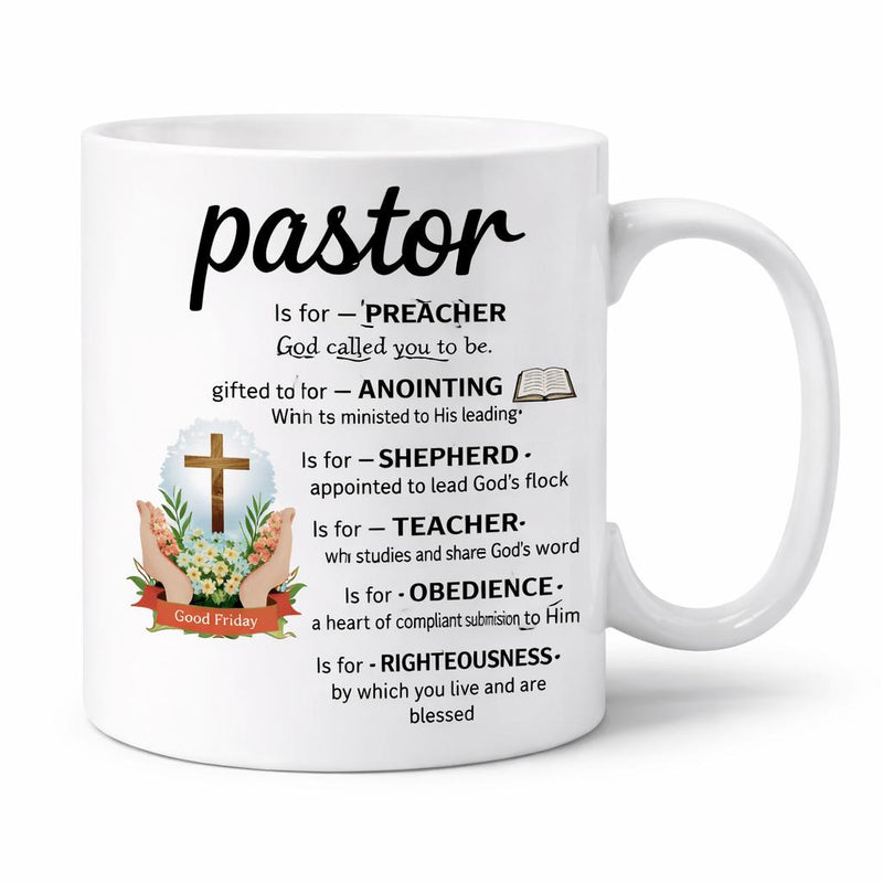 Tailorly White Ceramic 11 oz Mug - Pastor Preacher Anointing Shepherd Teacher Obedience Righteousness Spiritual Cross Among Floral Accents With Hands Reaching