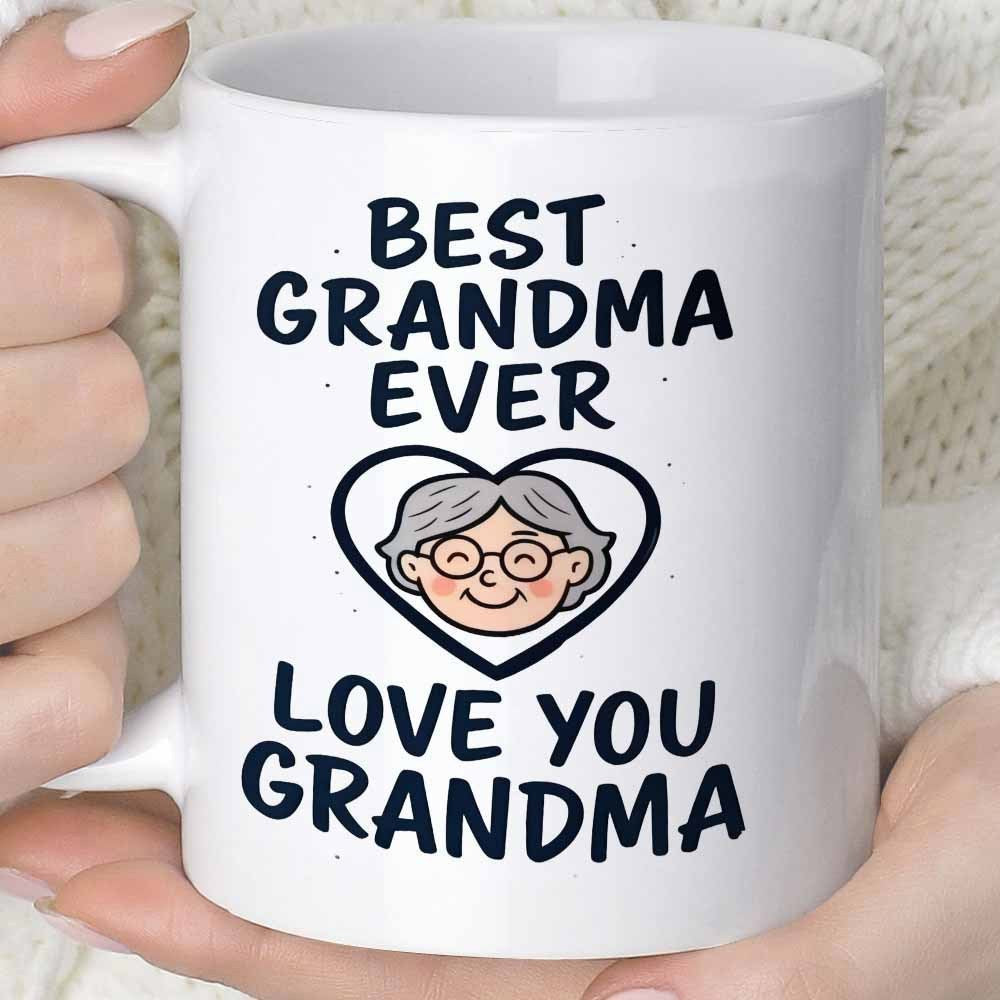 Tailorly White Ceramic 11 oz Mug - Best Grandma Ever Love You Grandma Charming Smiling Elderly Lady Within A Simple Heart Portrait