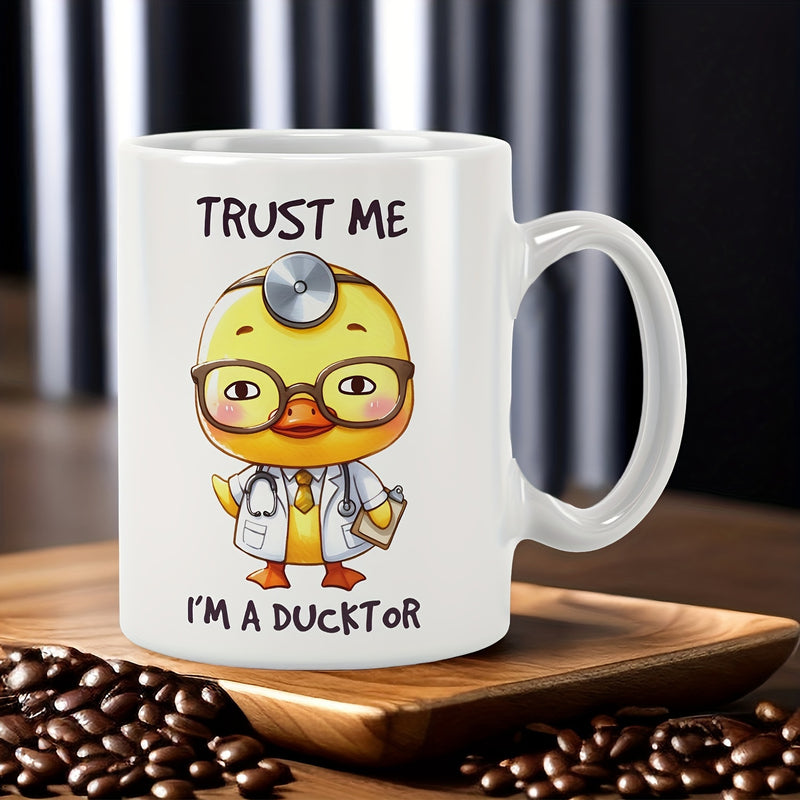 Tailorly White Ceramic 11 oz Mug - Trust Me Im A Ducktor Cute Yellow Cartoon Duck Wearing Professional White Doctor Lab Coat Duck