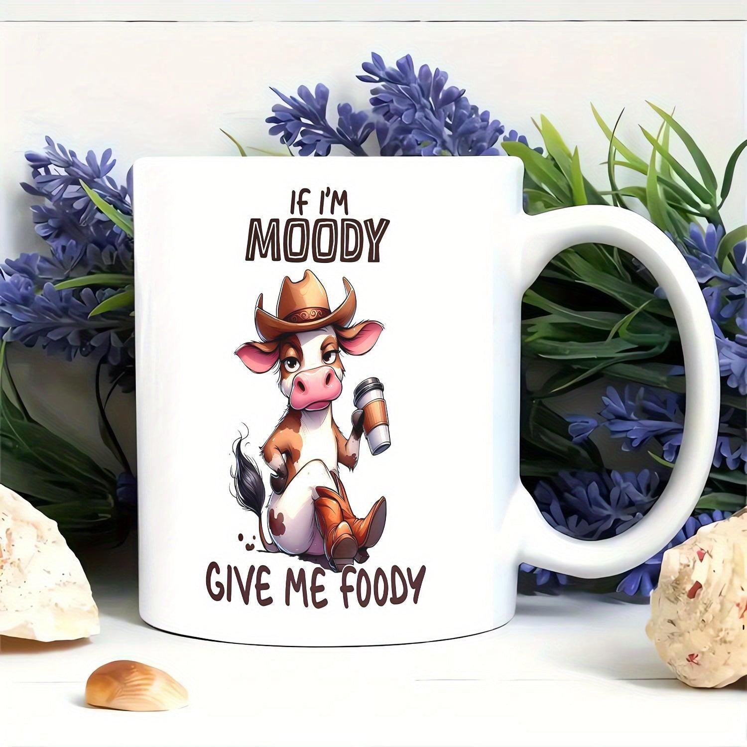 Tailorly White Ceramic 11 oz Mug - If Im Moody Give Me Foody Whimsical Country Cow Wearing Brown Cowboy Hat Holding Coffee Cow