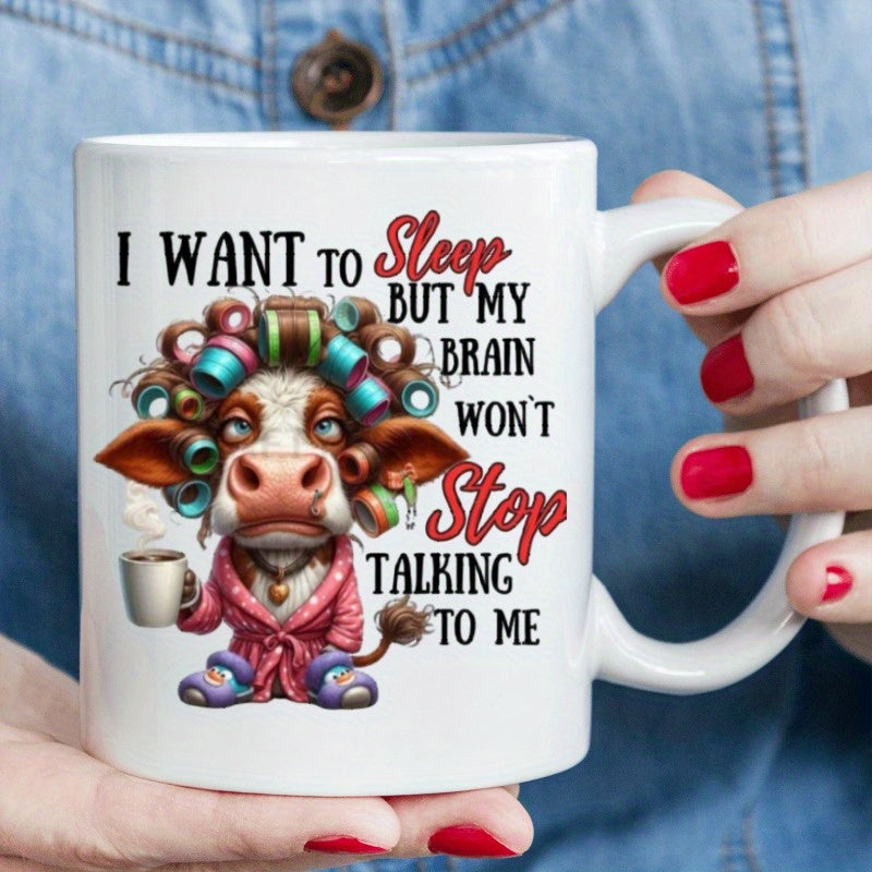 Tailorly White Ceramic 11 oz Mug - I Want To Sleep But My Brain Won't Stop Talking To Me Exhausted Cartoon Cow In Pink Robe With Hair Curlers Holding Coffee Cow