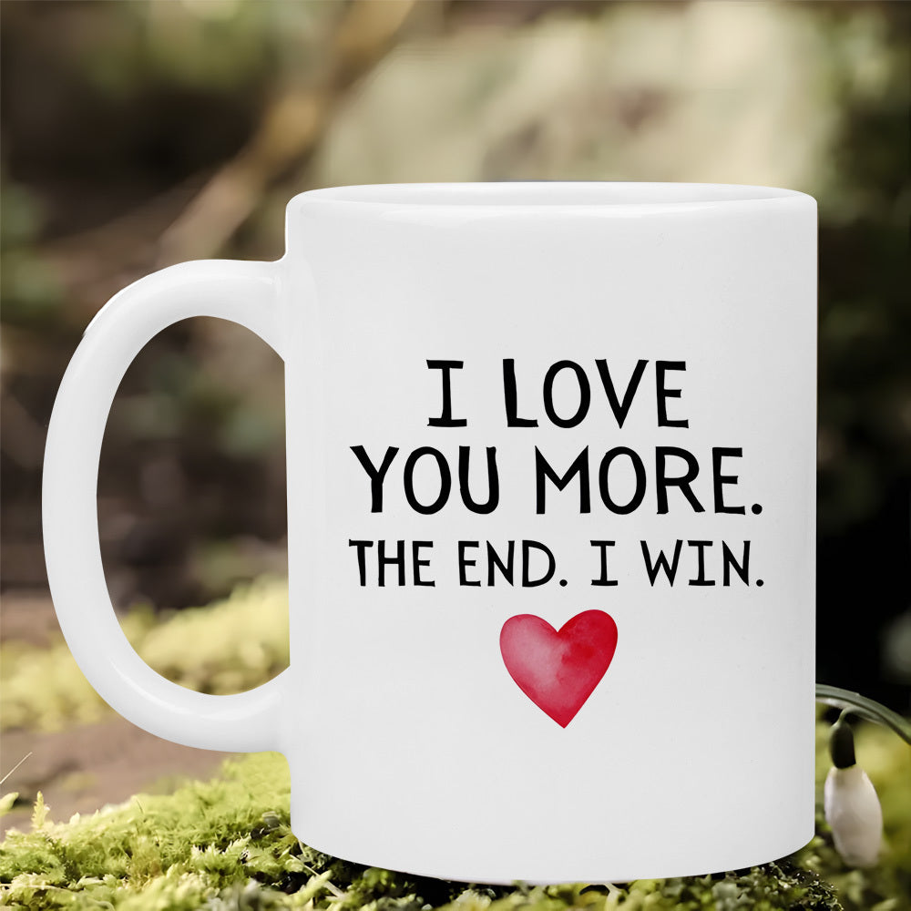 Tailorly White Ceramic 11 oz Mug - I Love You More The End I Win Simple Red Watercolor Heart Centered On A Clean Ceramic Surface Mug