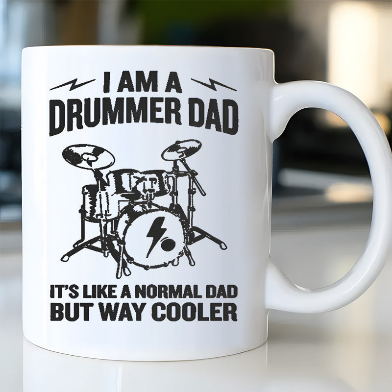 Tailorly White Ceramic 11 oz Mug - I Am A Drummer Dad Its Like A Normal Dad But Way Cooler Detailed Musical Instrument Kit With Symbols Of Energetic Rhythm And