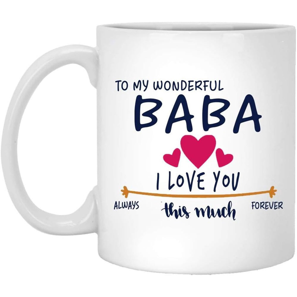 Tailorly White Ceramic 11 oz Mug - To My Wonderful Baba I Love You Always This Much Forever Vibrant Pink Hearts Arranged Decoratively Between Clean Minimalist