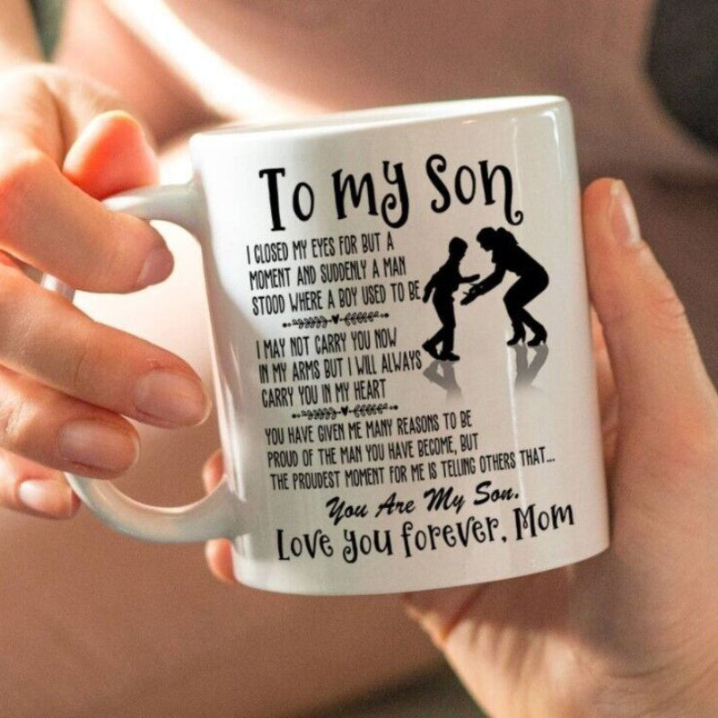 Tailorly White Ceramic 11 oz Mug - To My Son You Are My Son Love You Forever Mom Gentle Mother And Child Silhouettes Embracing Near Heartwarming Text Quotes