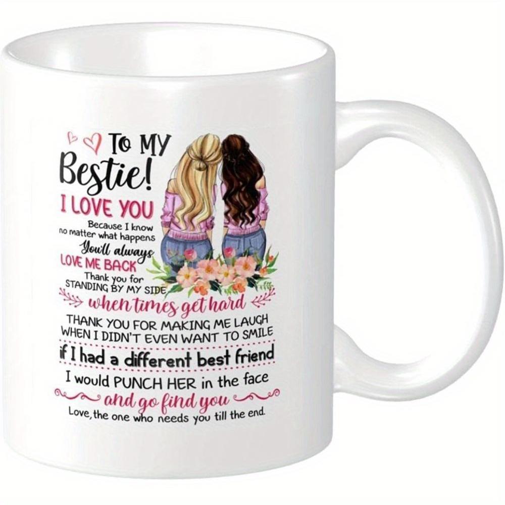 Tailorly White Ceramic 11 oz Mug - To My Bestie I Love You Two Best Friends Sitting Together Surrounded By Delicate Spring Floral Friend