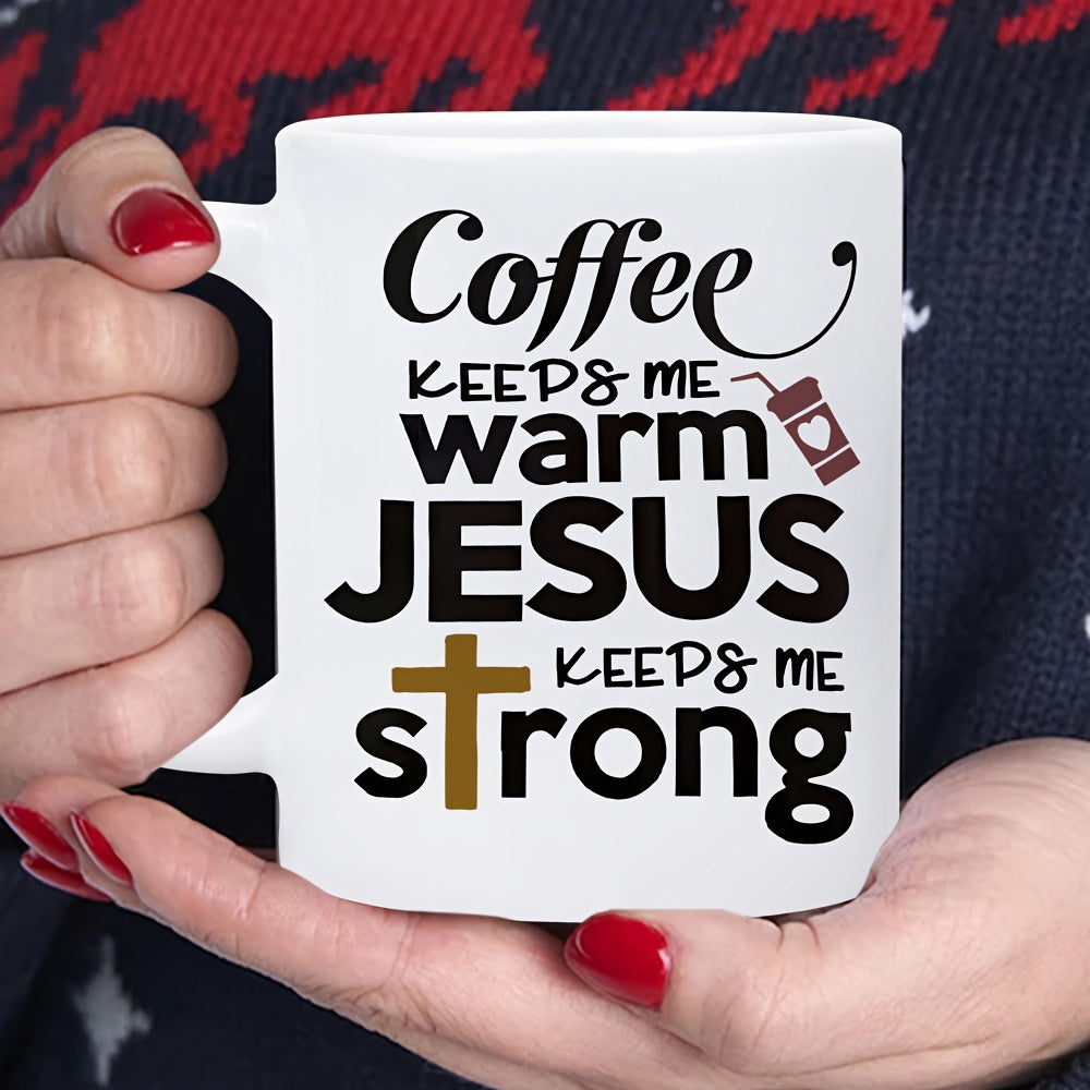 Tailorly White Ceramic 11 oz Mug - Coffee Keeps Me Warm Jesus Keeps Me Strong Inspirational Religious Typography Featuring A Golden Cross And Heart Mug