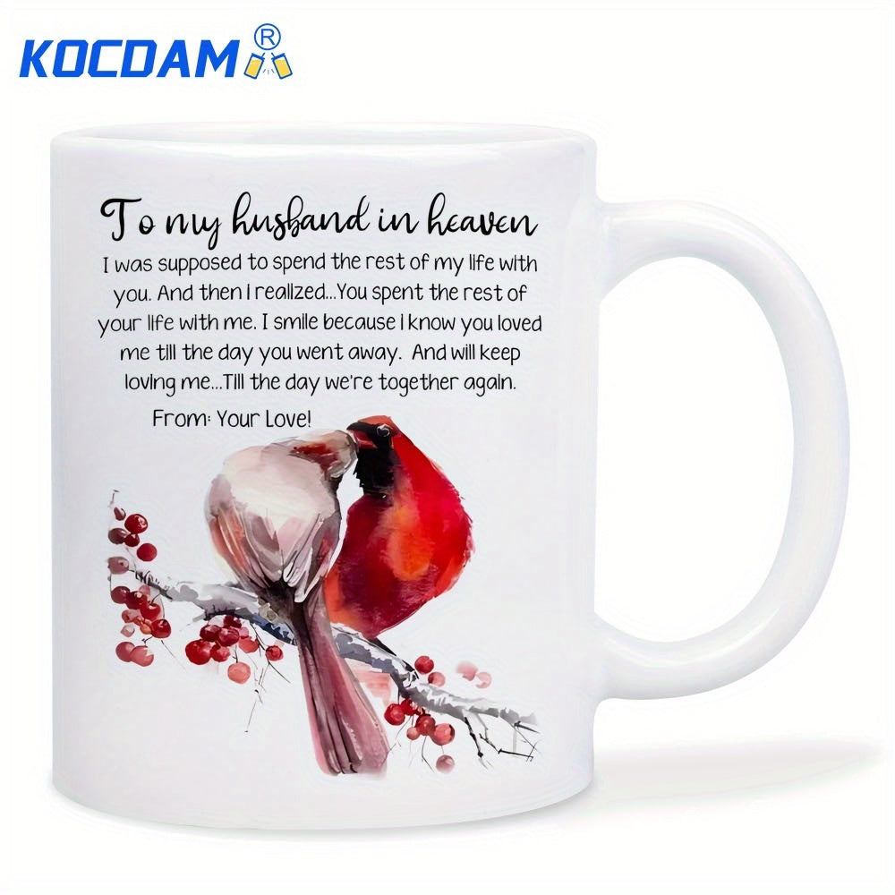 Tailorly White Ceramic 11 oz Mug - To My Husband In Heaven From Your Love Beautiful Watercolor Red Cardinals Perched On A Snowy Winter Branch Bird
