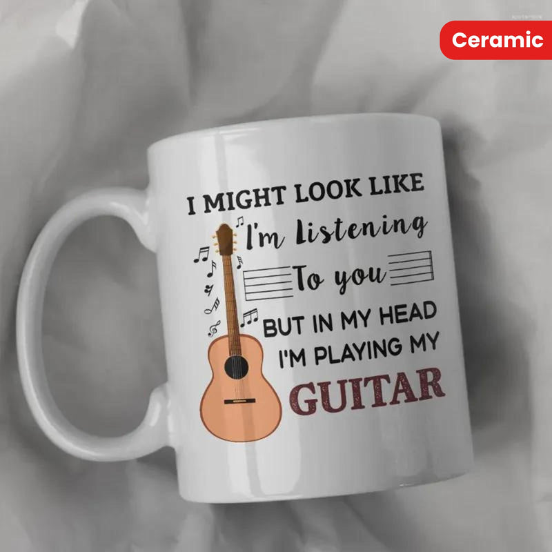 Tailorly White Ceramic 11 oz Mug - I Might Look Like I'm Listening To You But In My Head I'm Playing My Guitar Classic Wooden Acoustic Instrument Among Floating