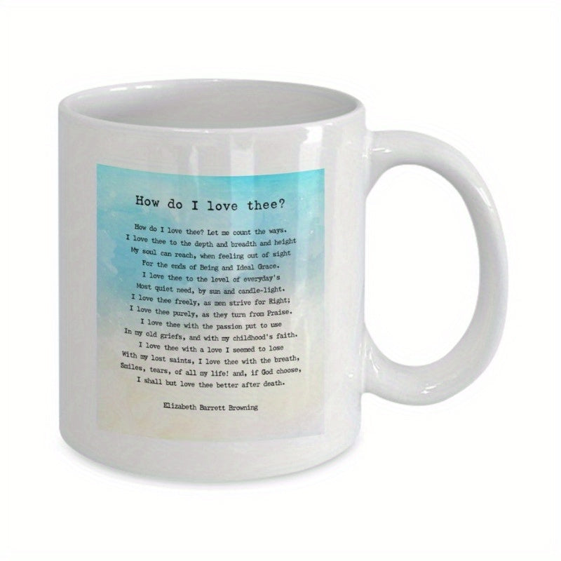 Tailorly White Ceramic 11 oz Mug - How Do I Love Thee Clean White Ceramic Background With Soft Blue Watercolor Painting Poetry Print Mug