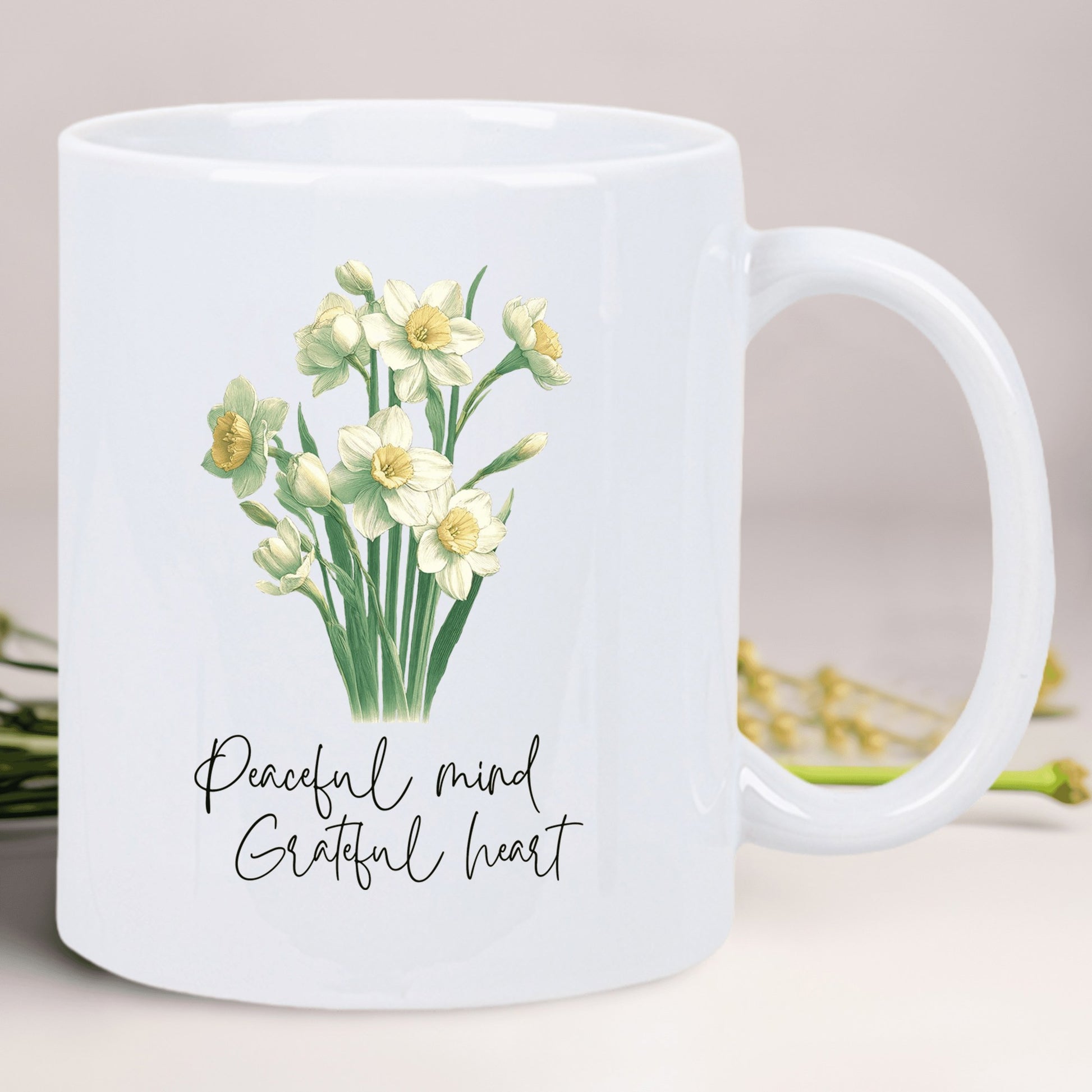 Tailorly White Ceramic 11 oz Mug - Peaceful Mind Grateful Heart Delicate Blooming Yellow Petals With Green Stems And Elegant Leaves Daffodil