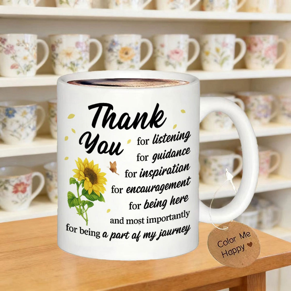 Tailorly White Ceramic 11 oz Mug - Thank You For Listening For Guidance For Inspiration For Encouragement For Being Here And Most Importantly For Being A Part Of