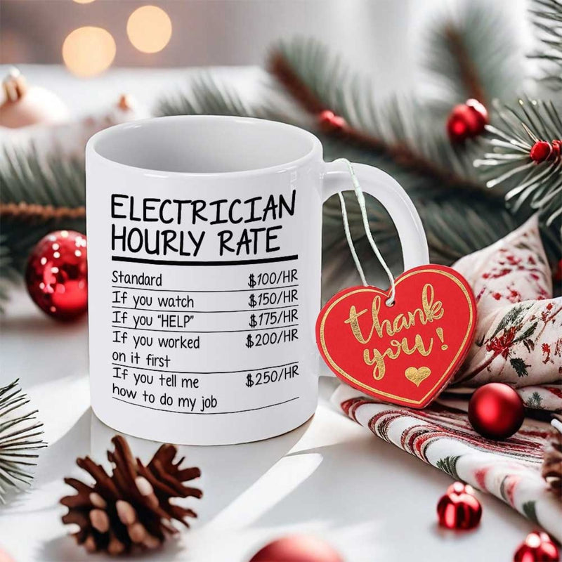 Tailorly White Ceramic 11 oz Mug - Electrician Hourly Rate Minimalist Humor Text Featuring Professional Trade Services Pricing Quote Mug