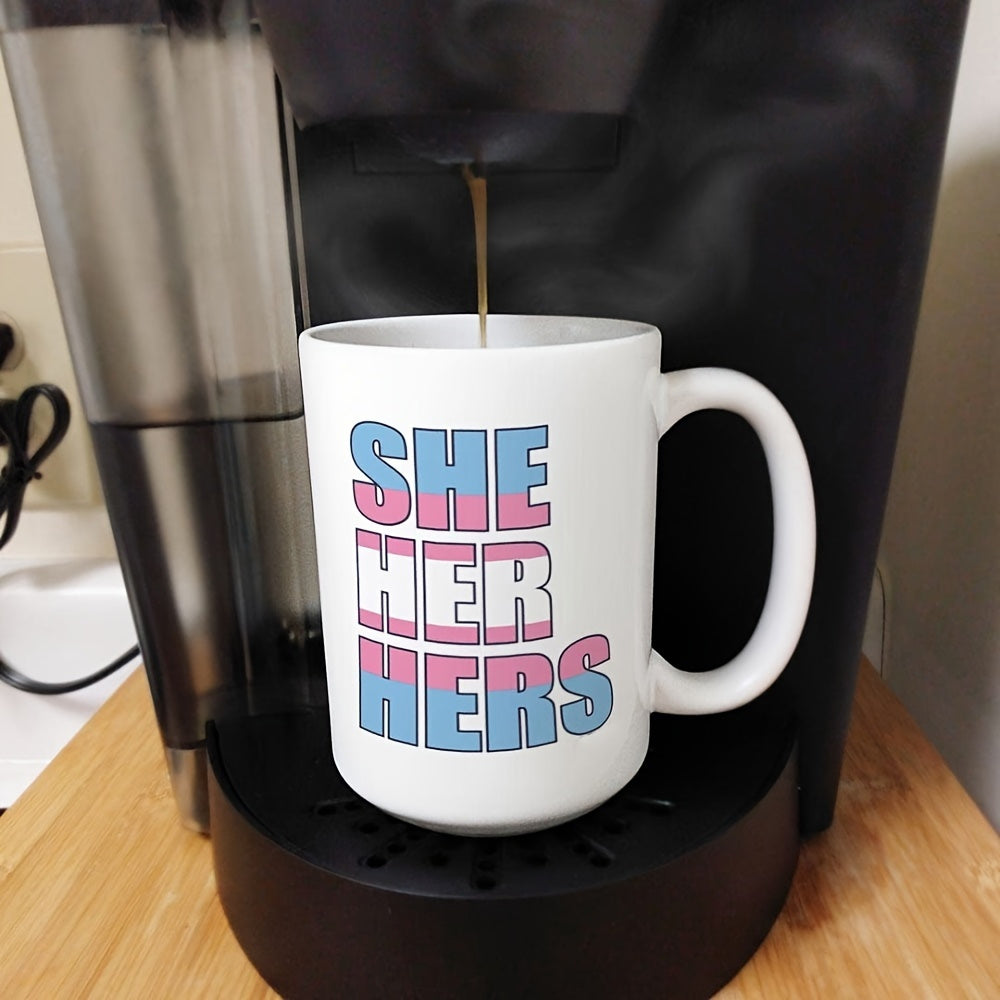 Tailorly White Ceramic 11 oz Mug - She Her Hers Bold Pronouns Colored With Transgender Pride Flag Stripes Mug