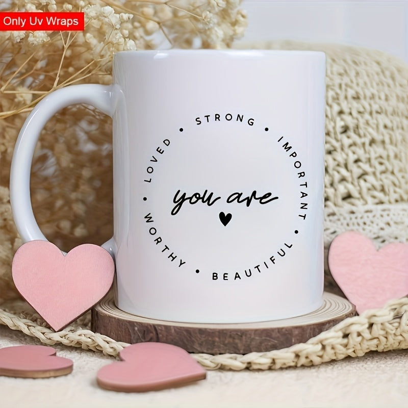 Tailorly White Ceramic 11 oz Mug - You Are Loved Strong Important Beautiful Worthy Minimalist Circular Frame With Inspiring Words Surrounding A Tiny Heart Circle