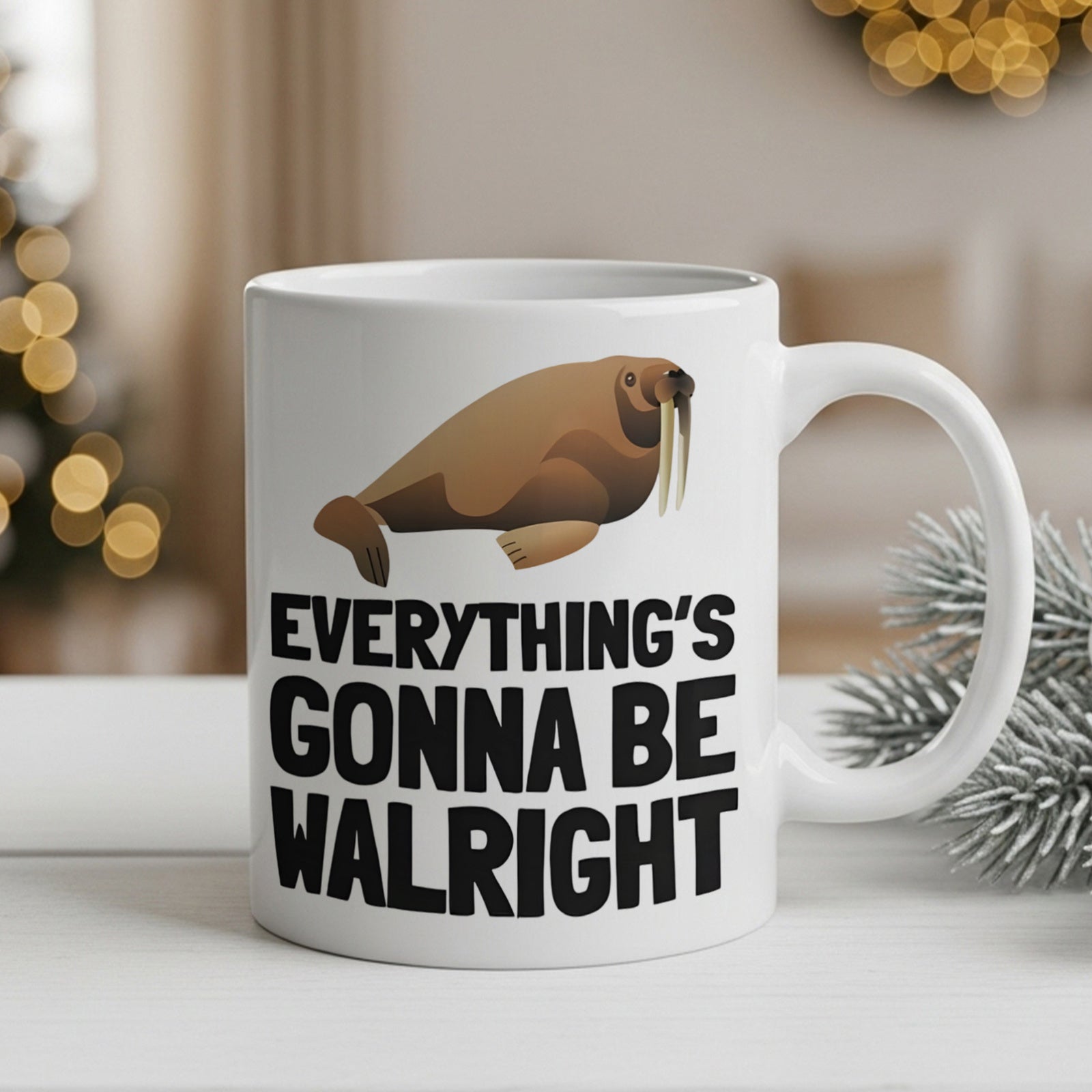 Tailorly White Ceramic 11 oz Mug - Everythings Gonna Be Walright Minimalist Brown Mammal With Long White Tusks Resting Walrus