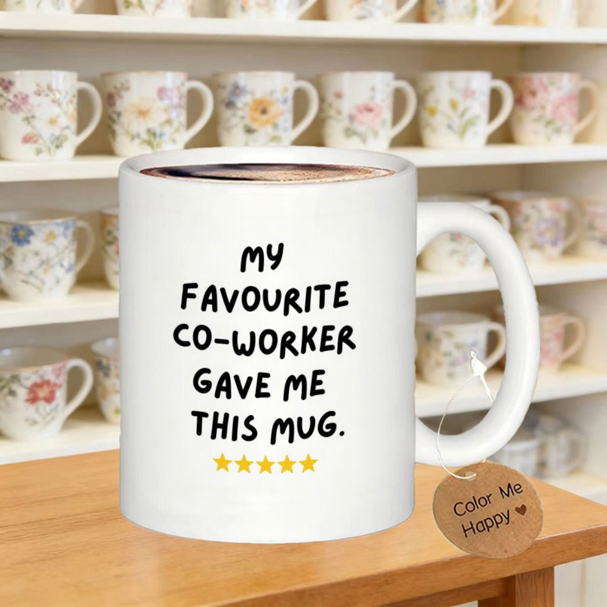 Tailorly White Ceramic 11 oz Mug - My Favourite Co Worker Gave Me This Mug Minimalist White Ceramic Featuring Five Yellow Stars With Black Humorous Text Mug