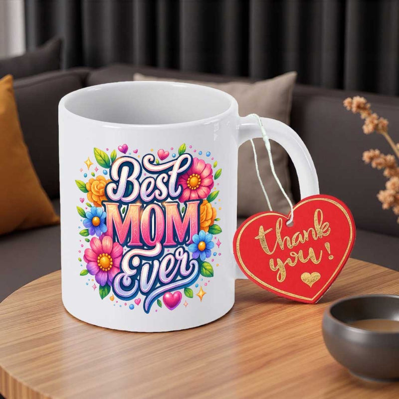 Tailorly White Ceramic 11 oz Mug - Best Mom Ever Vibrant Colorful Flowers Mixed With Hearts And Leaves Mug