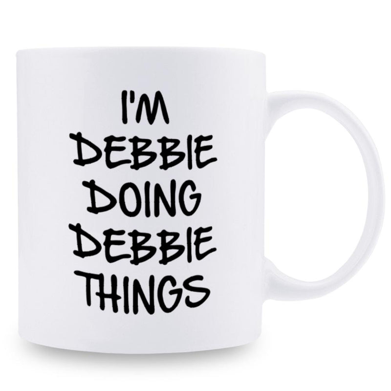 Tailorly White Ceramic 11 oz Mug - Im Debbie Doing Debbie Things Minimalist Featuring Bold Black Script Font Mug