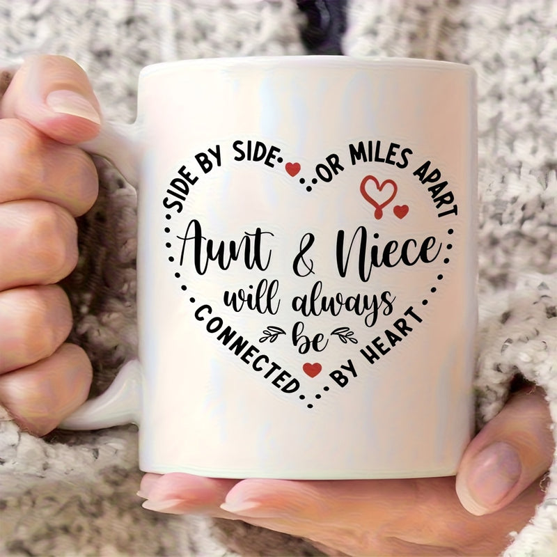 Tailorly White Ceramic 11 oz Mug - Side By Side Or Miles Apart Aunt Niece Will Always Be Connected By Heart Dotted Heart Frame With Elegant Script Typography And
