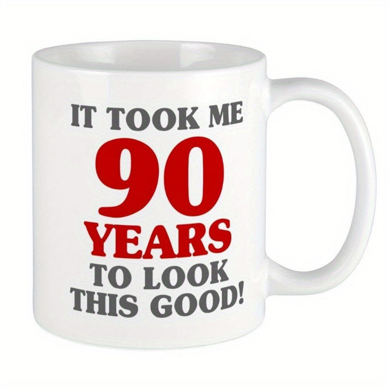 Tailorly White Ceramic 11 oz Mug - It Took Me 90 Years To Look This Good Polished Ceramic Surface With Bold Red And Grey Typography Birthday Mug