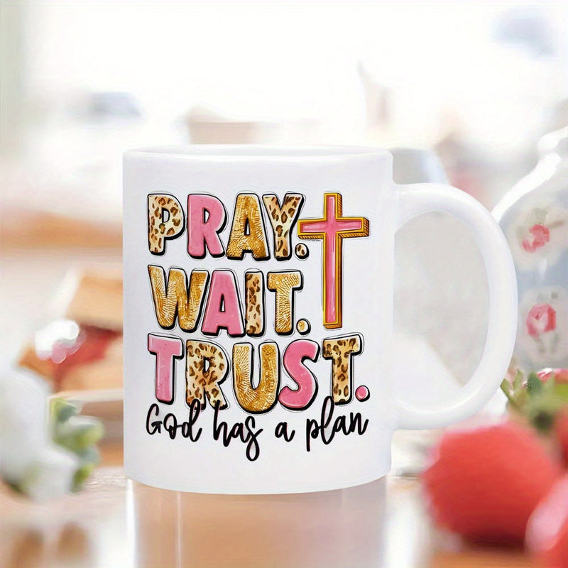 Tailorly White Ceramic 11 oz Mug - Pray Wait Trust God Has A Plan Leopard Print Text With Decorative Pink Elements And A Religious Faith Cross