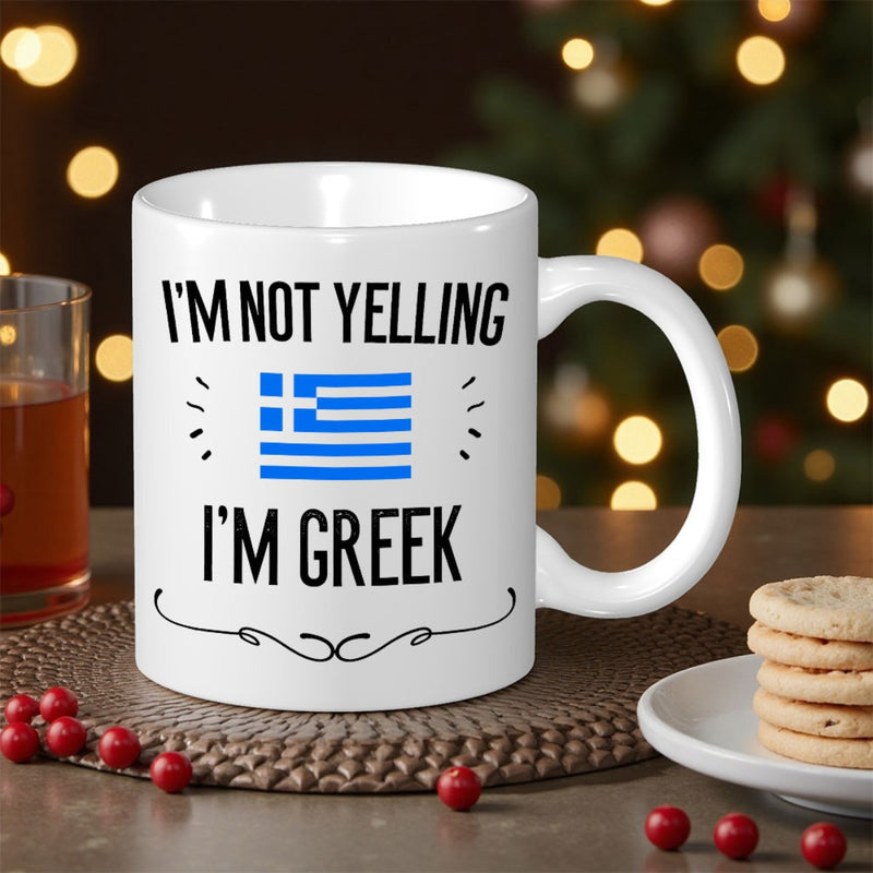 Tailorly White Ceramic 11 oz Mug - Im Not Yelling Im Greek Classic Blue And White National Stripes With Artistic Accents And Flourish Flag