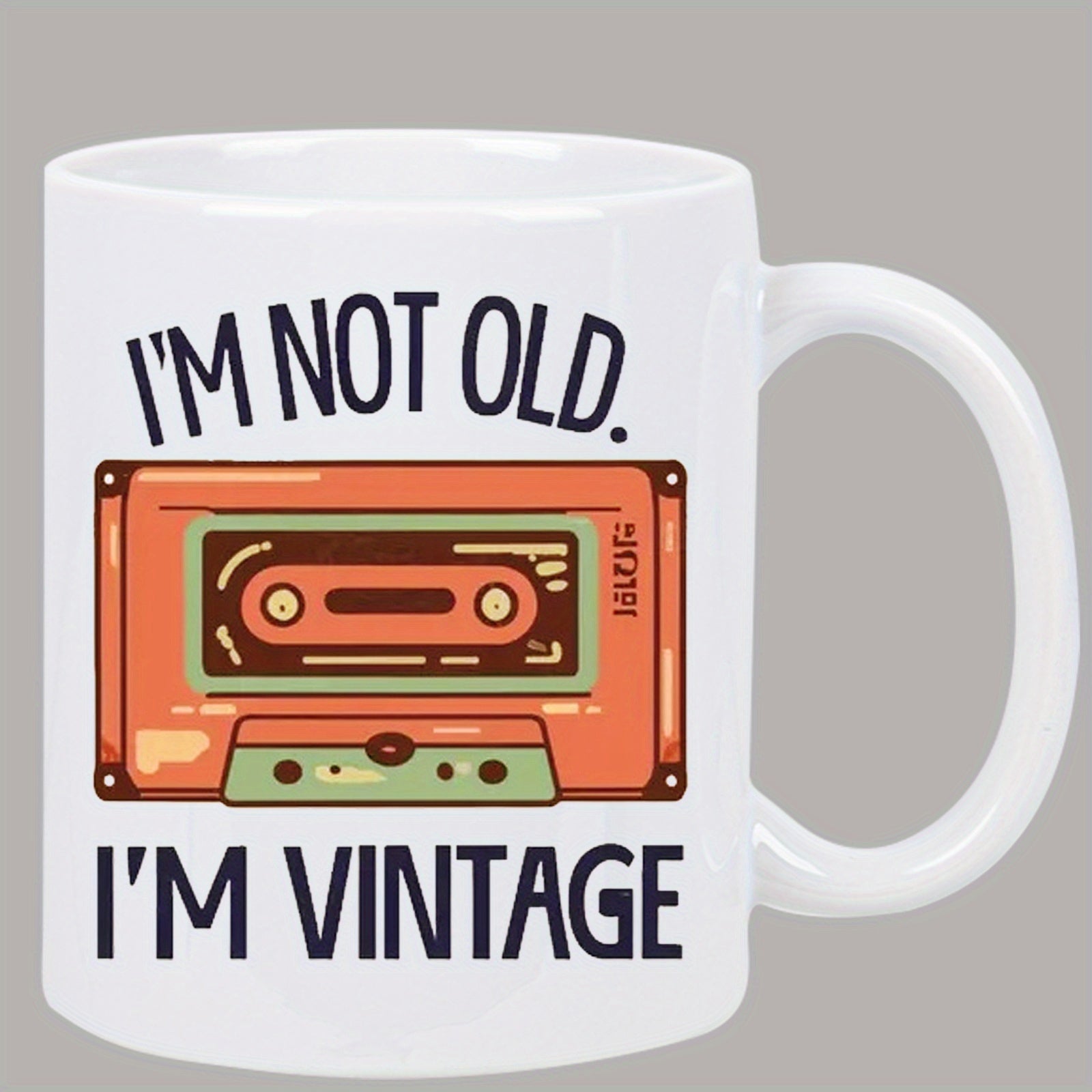 Tailorly White Ceramic 11 oz Mug - Im Not Old Im Vintage Retro Orange Cassette Tape With Magnetic Ribbons And Classic Analog Details Cassette Tape