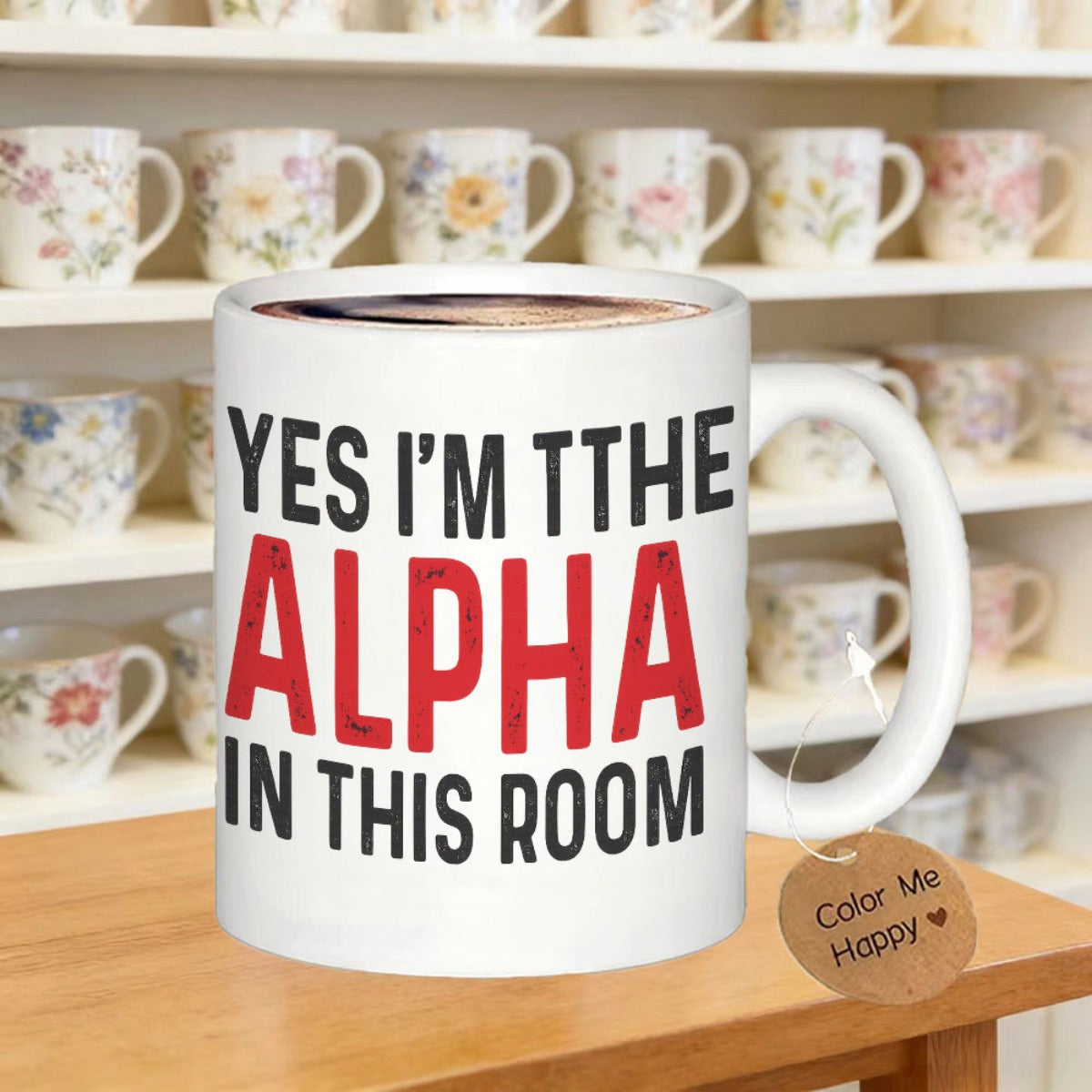 Tailorly White Ceramic 11 oz Mug - Yes I'm Tthe Alpha In This Room Minimalist White Ceramic Vessel Featuring Bold Black And Red Statement Typography Mug