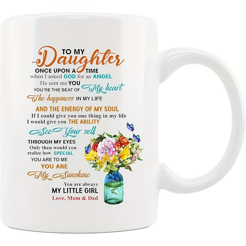 Tailorly White Ceramic 11 oz Mug - To My Daughter Once Upon A Time My Little Girl Colorful Flowers In Blue Glass Jar With Blue Butterflies Dancing Flowers