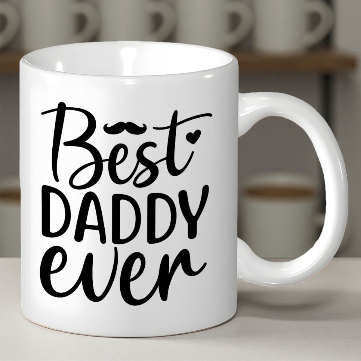 Tailorly White Ceramic 11 oz Mug - Best Daddy Ever Stylized Script Lettering With Minimalist Mustache And Tiny Heart Detail Mug