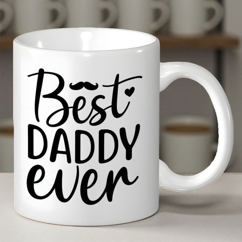 Tailorly White Ceramic 11 oz Mug - Best Daddy Ever Stylized Script Lettering With Minimalist Mustache And Tiny Heart Detail Mug