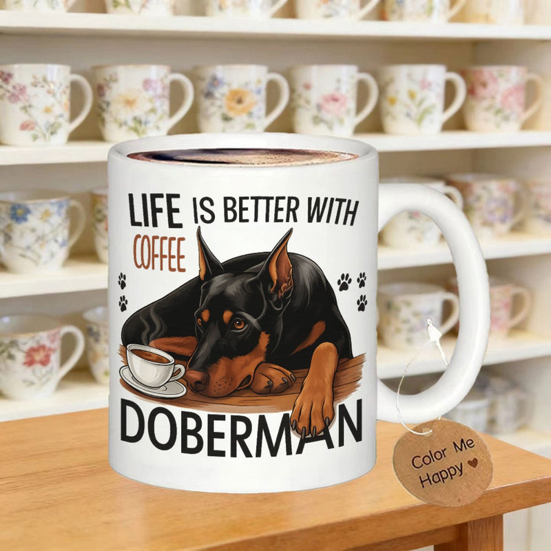 Tailorly White Ceramic 11 oz Mug - Life Is Better With Coffee Doberman Loyal Dog Resting Beside A Steaming Cup Of Hot Coffee Doberman