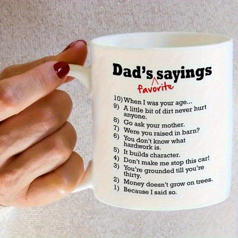 Tailorly White Ceramic 11 oz Mug - Dads Favorite Sayings Minimalist White Ceramic Vessel Featuring A Collection Of Classic Fatherhood Quotes Mug