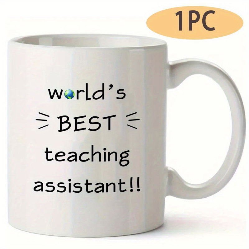 Tailorly White Ceramic 11 oz Mug - World's Best Teaching Assistant Miniature Planet Earth Symbol Embedded Within Friendly Script Lettering Globe