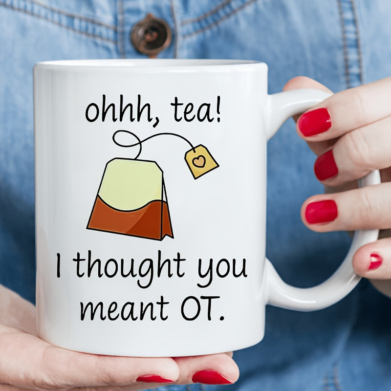 Tailorly White Ceramic 11 oz Mug - Ohhh Tea I Thought You Meant OT Hand Drawn Style Illustration With Wavy String And Cute Heart Tag Tea Bag