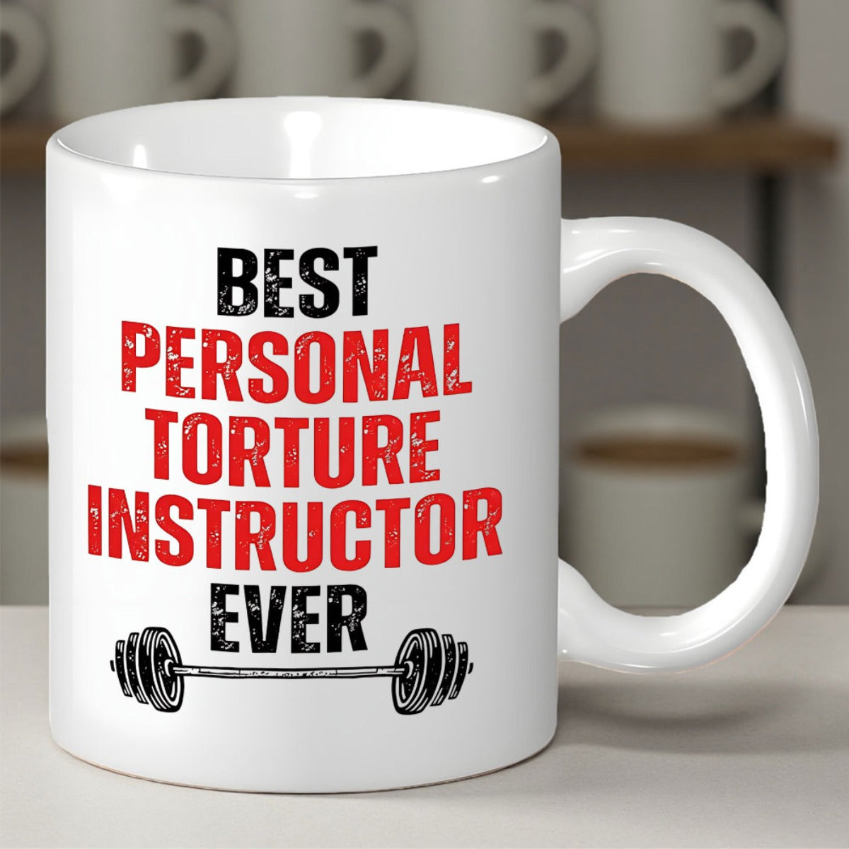 Tailorly White Ceramic 11 oz Mug - Best Personal Torture Instructor Ever Gritty Distressed Heavy Weight Training Gym Fitness Equipment Barbell