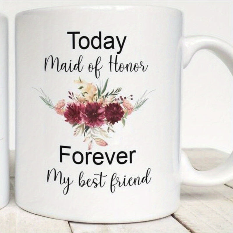 Tailorly White Ceramic 11 oz Mug - Today Maid Of Honor Forever My Best Friend Watercolor Bouquet Featuring Burgundy Dahlias Among Delicate Green Botanical Leaves