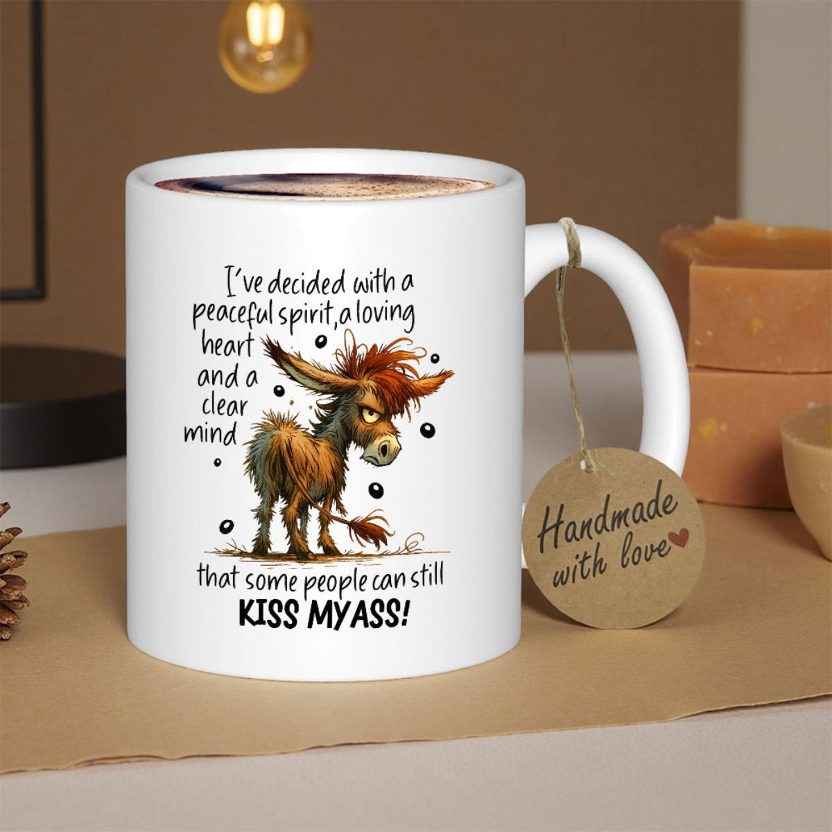 Tailorly White Ceramic 11 oz Mug - Ive Decided With A Peaceful Spirit A Loving Heart And A Clear Mind That Some People Can Still Kiss My Ass Grumpy Brown Furry