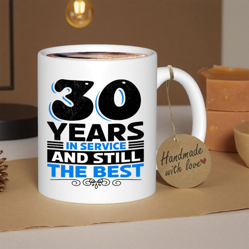 Tailorly White Ceramic 11 oz Mug - 30 Years In Service And Still The Best Bold Commemorative Typography With Decorative Flourish Under Blue Accent Sign