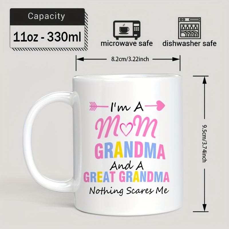 Tailorly White Ceramic 11 oz Mug - Im A Mom Grandma And A Great Grandma Nothing Scares Me Delicate Pink Arrow Pointing Across Colorful Script Text With Centered