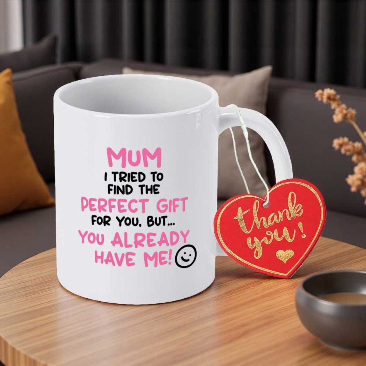 Tailorly White Ceramic 11 oz Mug - Mum I Tried To Find The Perfect Gift For You But You Already Have Me Minimalist White Ceramic Vessel With Vibrant Pink And Black