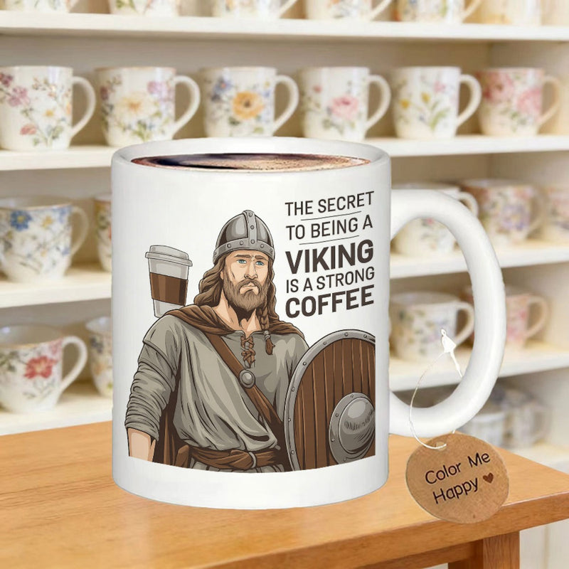 Tailorly White Ceramic 11 oz Mug - The Secret To Being A Viking Is A Strong Coffee Brave Bearded Warrior Wearing Classic Metal Helmet Shield And Modern Coffee