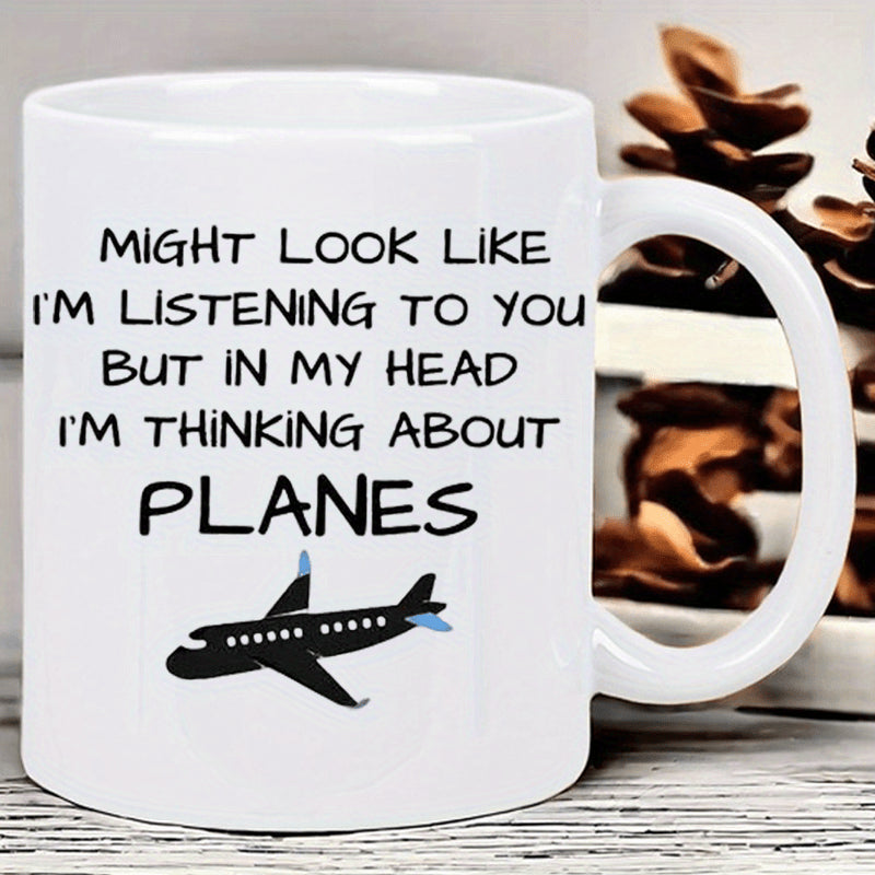 Tailorly White Ceramic 11 oz Mug - Might Look Like Im Listening To You But In My Head Im Thinking About Planes Minimalist Black Commercial Aircraft Soaring Through