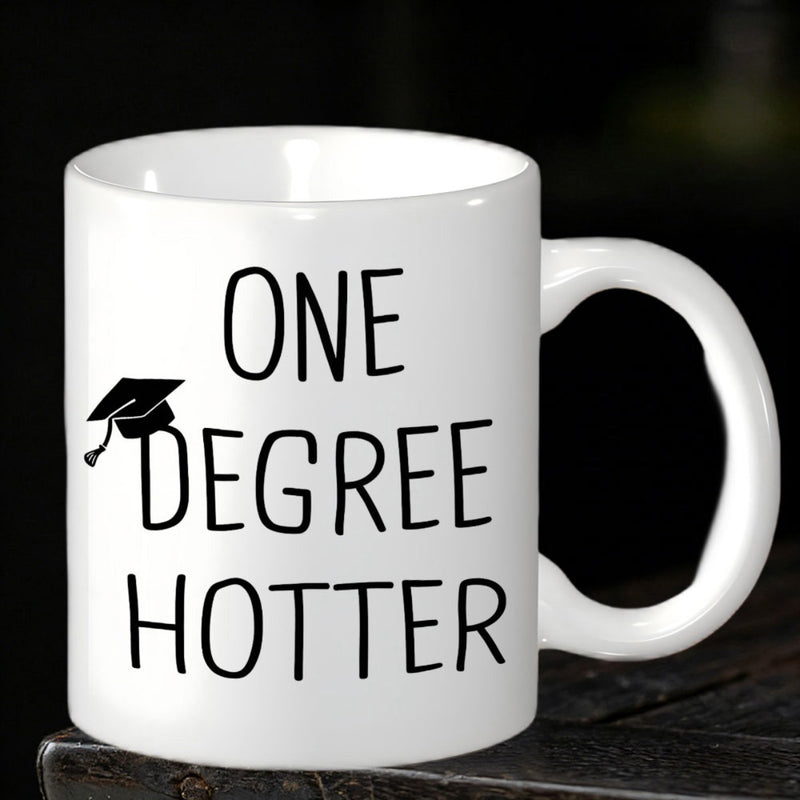 Tailorly White Ceramic 11 oz Mug - One Degree Hotter Minimalist Black Graduation Cap Icon With Handwritten Style Simple Script Mug