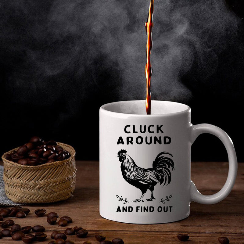 Tailorly White Ceramic 11 oz Mug - Cluck Around And Find Out Proud Standing Detailed Black And White Line Art Rooster