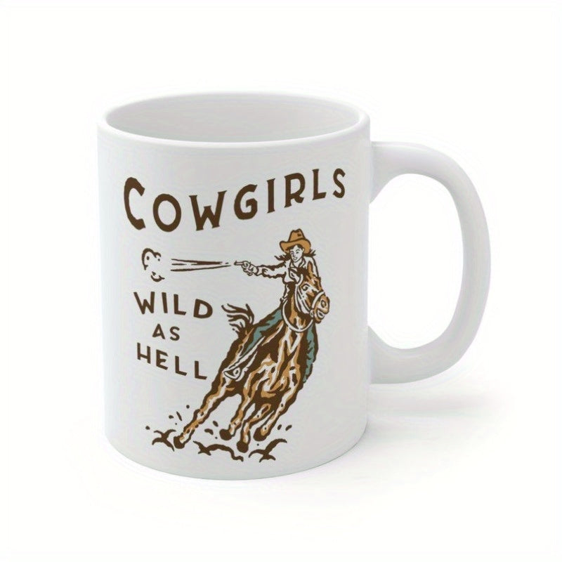 Tailorly White Ceramic 11 oz Mug - Cowgirls Wild As Hell Retro Western Style Galloping Rider On A Majestic Horse Cowgirl
