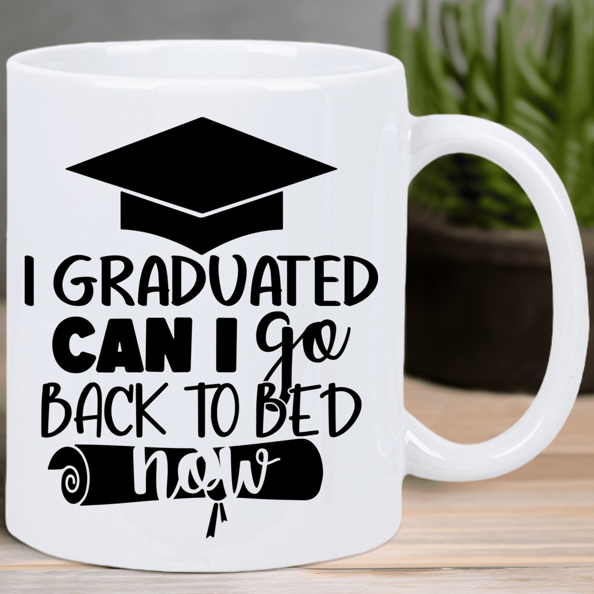 Tailorly White Ceramic 11 oz Mug - I Graduated Can I Go Back To Bed Now Sleek Black Graduation Cap And Diploma Scroll Among Modern Playful Typography Mug