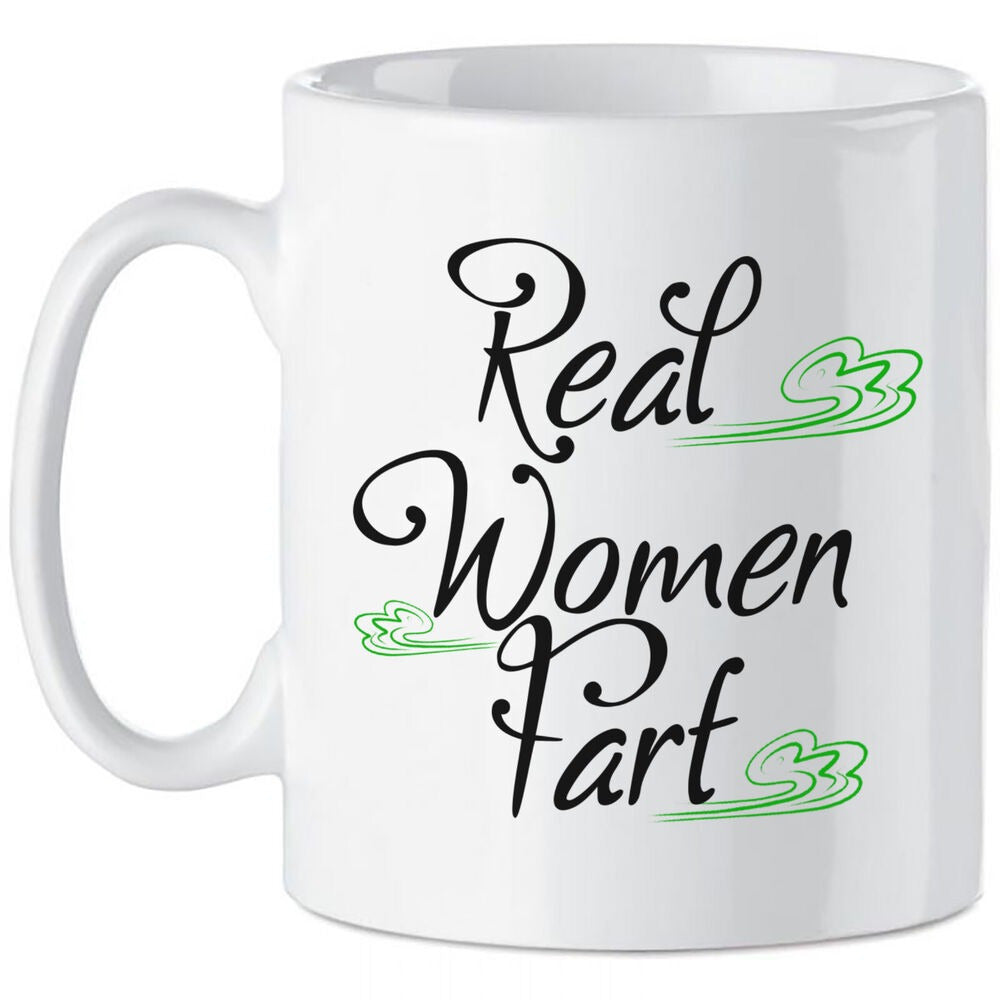 Tailorly White Ceramic 11 oz Mug - Real Women Fart Funny Humor Typography With Green Stylized Gas Clouds Decorative Script Quote Sign