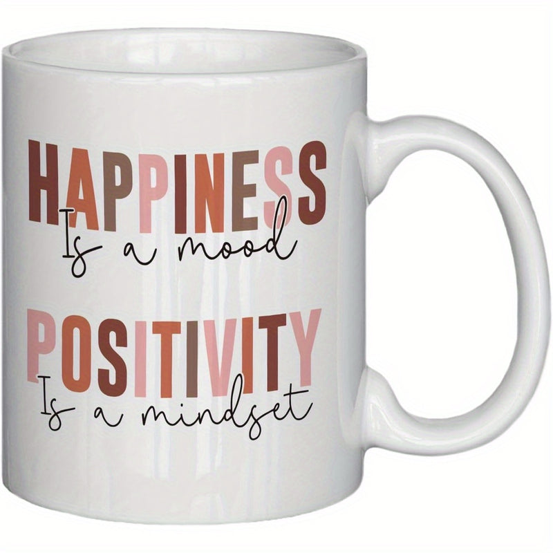 Tailorly White Ceramic 11 oz Mug - Happiness Is A Mood Positivity Is A Mindset Elegant Minimalist Typography Design Featuring Warm Earthy Tones On Ceramic Mug